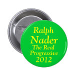 Ralph Nader for President 2012 Pinback Buttons