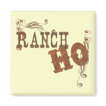 Ranch Ho Magnet