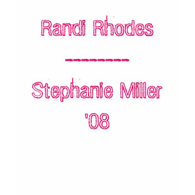 Stephani Miller on Randi Rhodes     Stephanie Miller 08 T Shirts From Zazzle Com