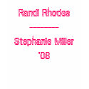 Randi Rhodes--------Stephanie Miller'08 t-shirts