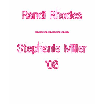Randi Rhodes--------Stephanie Miller'08 Tee Shirts by rollinmadman