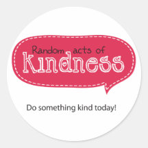 Random Acts of Kindness Round Sticker