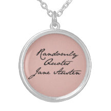 Randomly Quotes Jane Austen Necklace