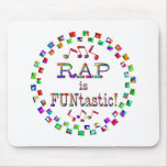 RAP is FUNtastic Mousepad