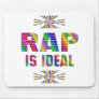 RAP is Ideal Mousepads