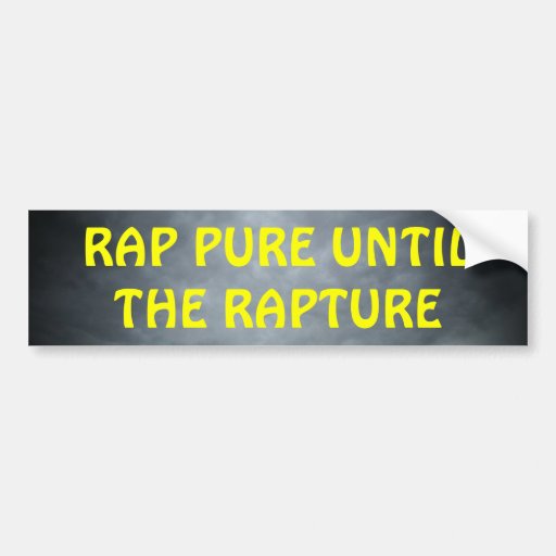 Rap Pure Until the Rapture Christian Hip Hop Bumper Sticker Zazzle