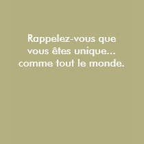 Rappelez-vous que vous êtes unique... comme tou... t-shirts