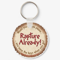 Rapture Already! Parchment Keychain by RaptureAlready Rapture Already! Parchment Keychain