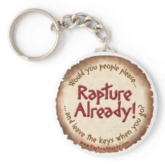 Rapture Already! Parchment Keychain keychain