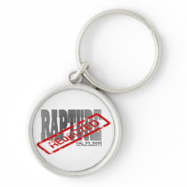 Rapture May 21 2011  REJECTED! Key Chains