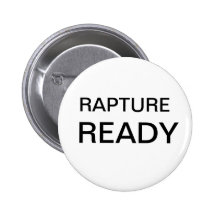 Rapture ready pinback buttons