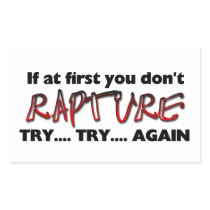 Rapture - Try Try Again Rectangle Stickers