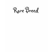Rare Breed t-shirts by saraknight1 Rare Breed t-shirts
