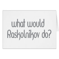Raskolnikov Greeting Card