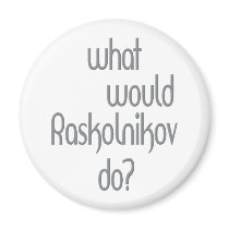 Raskolnikov Refrigerator Magnet