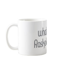 Raskolnikov Coffee Mugs