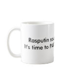 rasputin-anim, Rasputin says,It's time to PARTY! mugs