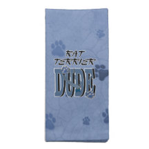 Rat Terrier DUDE Cloth Napkin