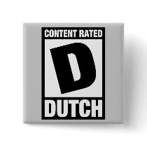 Rated D: Dutch buttons