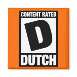 Rated D: Dutch