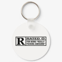 Rated R for being awesome keychains by strk3 Rated R for being awesome keychains