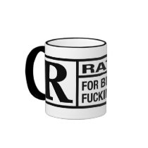 Rated R for being awesome Coffee Mugs