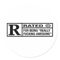 Rated R for being awesome stickers by strk3 Rated R for being awesome stickers