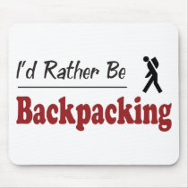 Rather Be Backpacking Mouse Pad
