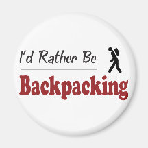 Rather Be Backpacking Refrigerator Magnet