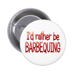 Rather be Barbequing Pins