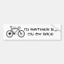 Rather be Biking Sport - Biking, Cycling, Bike Bumper Stickers