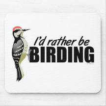 Rather Be Birding Mouse Pads