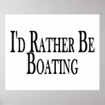 Rather Be Boating Posters