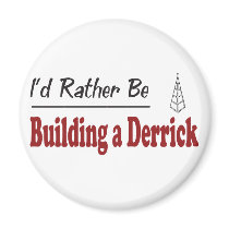Rather Be Building a Derrick magnets by busybees Rather Be Building a Derrick magnets