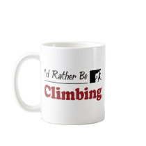 Rather Be Climbing mugs by busybees Rather Be Climbing mugs