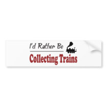 Rather Be Collecting Trains bumper stickers by busybees Rather Be Collecting Trains bumper stickers