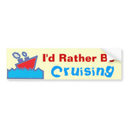 Rather be Cruising 02 bumpersticker