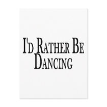 Rather Be Dancing postcards by goldnsun Rather Be Dancing postcards