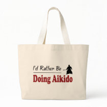 Rather Be Doing Aikido bags