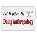 Rather Be Doing Anthropology cards