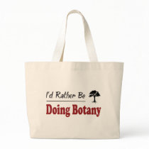 Rather Be Doing Botany bags by busybees Rather Be Doing Botany bags