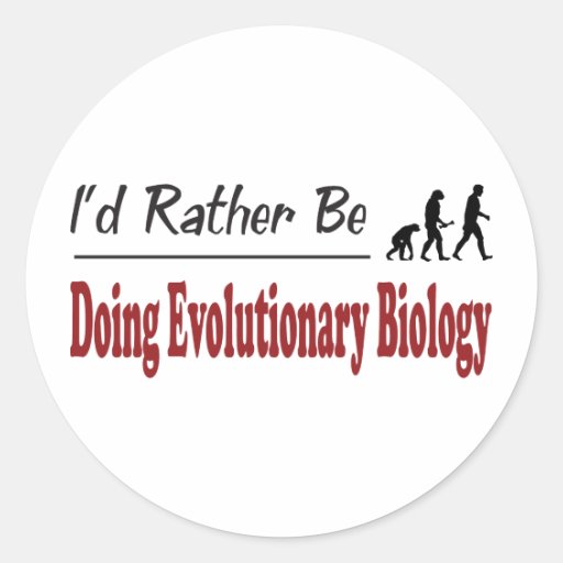 Rather Be Doing Evolutionary Biology Stickers