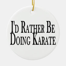 Rather Be Doing Karate Christmas Ornament