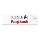 Rather Be Doing Kendo bumper stickers by busybees Rather Be Doing Kendo bumper stickers