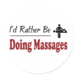 Rather Be Doing Massages Sticker