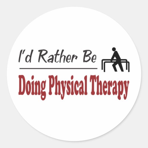 Rather Be Doing Physical Therapy Sticker