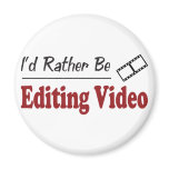 Rather Be Editing Video magnets