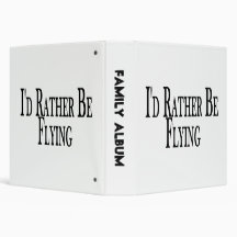 Rather Be Flying Binder