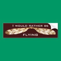 Rather be Flying ~ Bumper Sticker bumper stickers