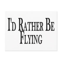 Rather Be Flying Post Cards